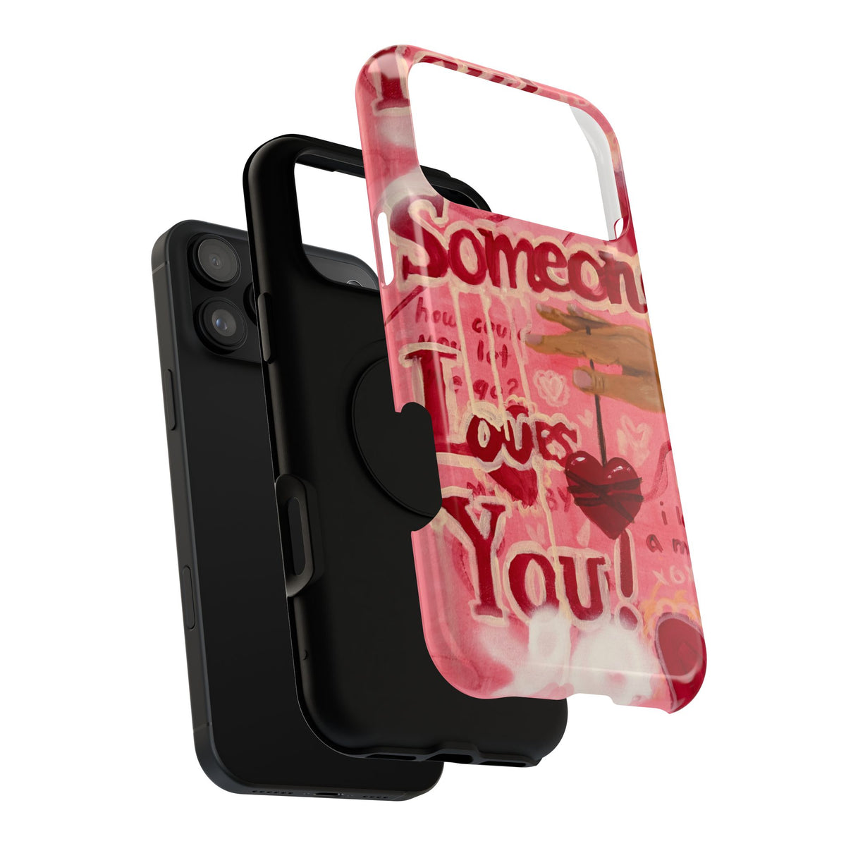 Someone Loves You Tough Case