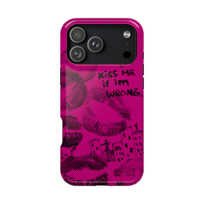 Kiss Me Tough Case