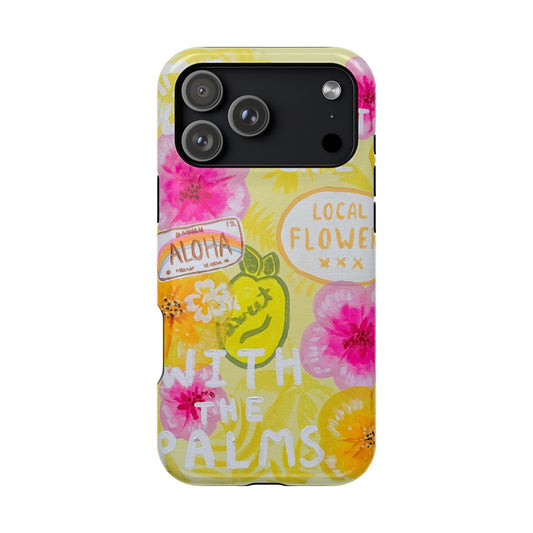Sweet Life Tough Case