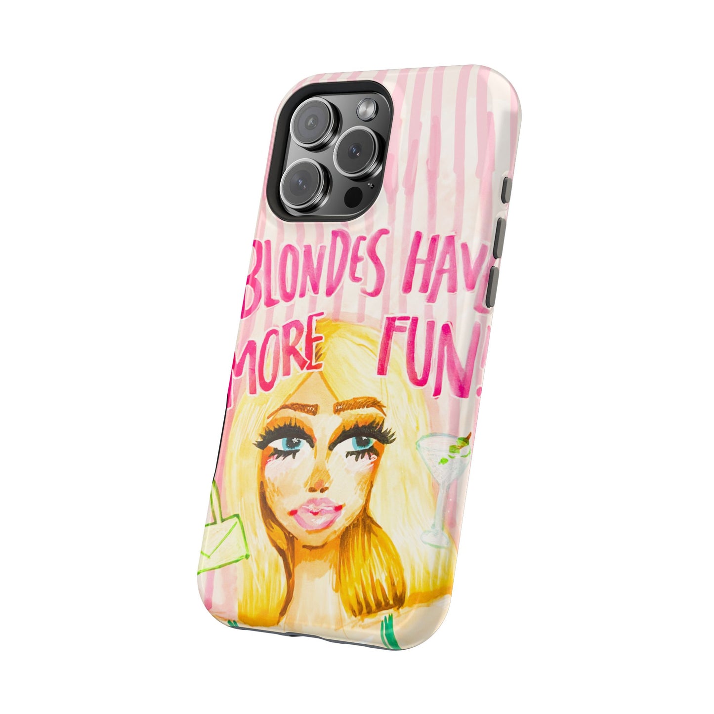 Blondes Have More Fun MagSafe Case