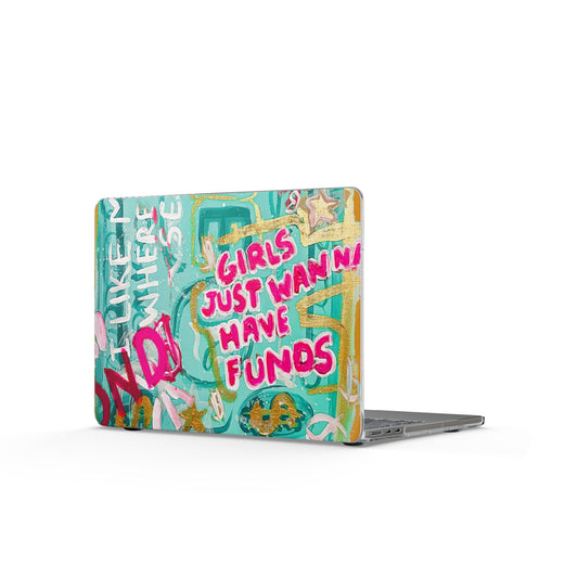 Wanna Have Funds MacBook Case